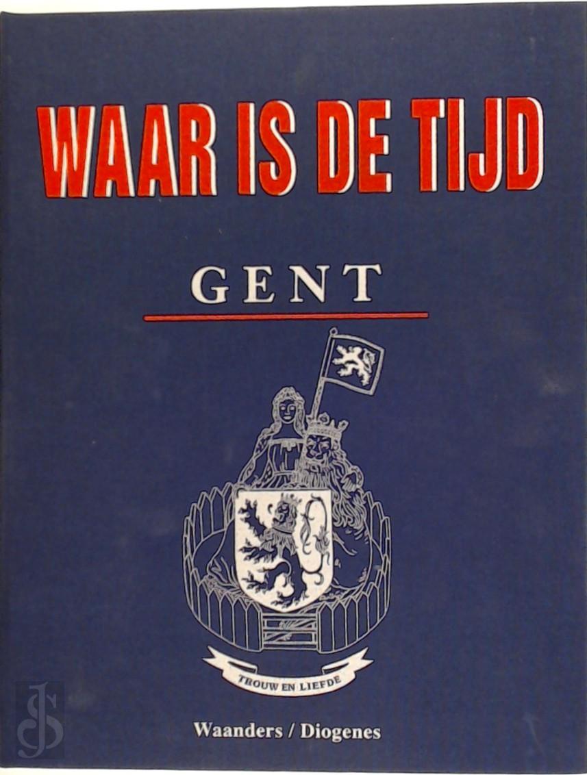  - Waar is de tijd - GENT