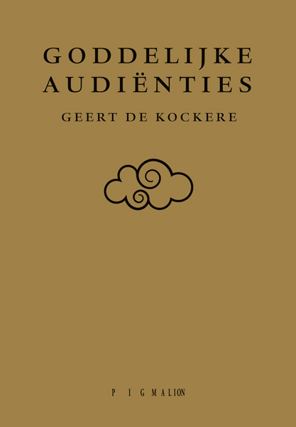 GEERT DE KOCKERE - Goddelijke audinties