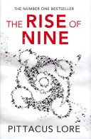 PITTACUS LORE - The Rise of Nine