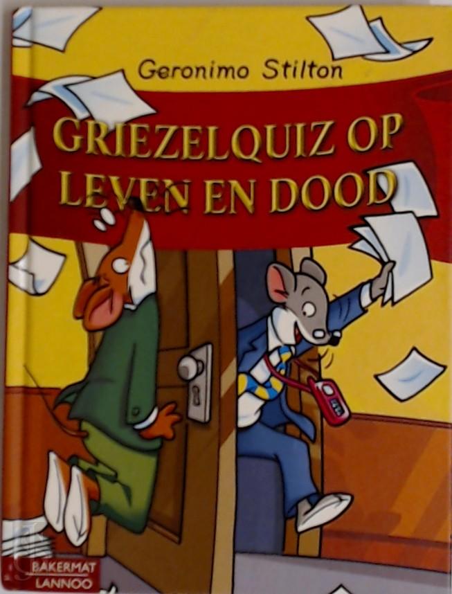 , G. STILTON - Griezelquiz op leven en dood