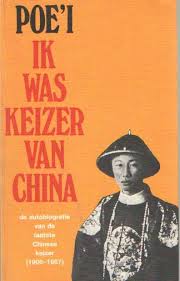 POE I - Ik was keizer van china