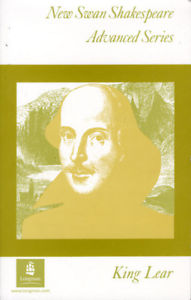 WILLIAM SHAKESPEARE - King Lear. New Swan Shakespeare Advanced Series