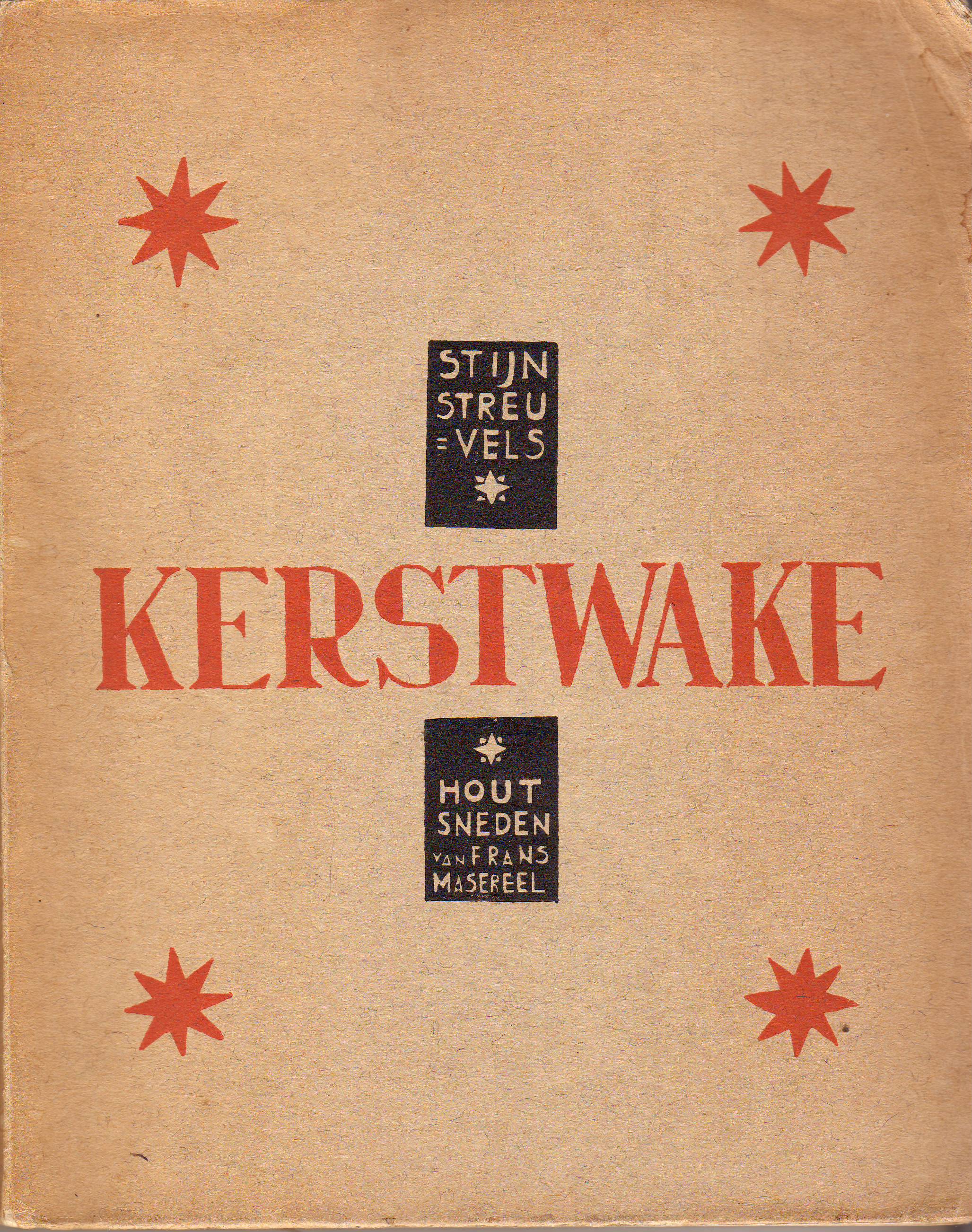 STIJN STREUVELS, FRANS MASEREEL [ILLUST.] - Kerstwake