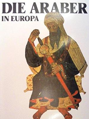 GABRIELE CRESPI - Die Araber in Europa