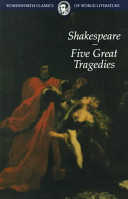 WILLIAM SHAKESPEARE - Five Great Tragedies