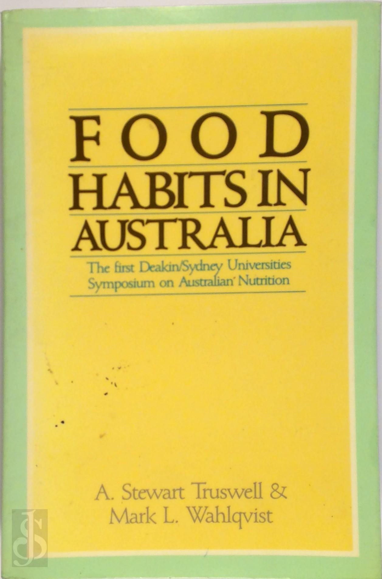 A. STEWART TRUSWELL, MARK L. WAHLQVIST - Food Habits in Australia