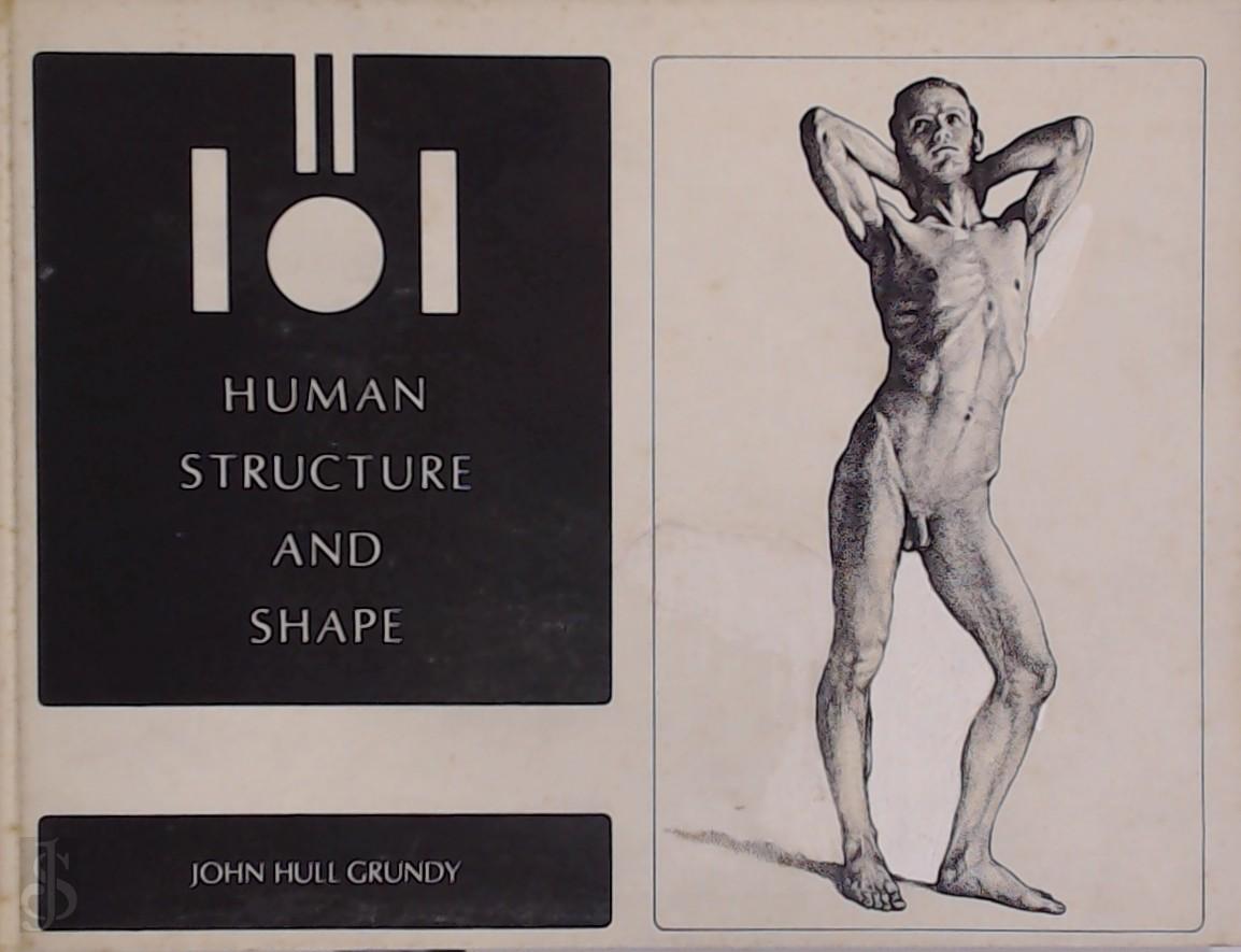 John Hull Grundy 220231 - Human structure and shape