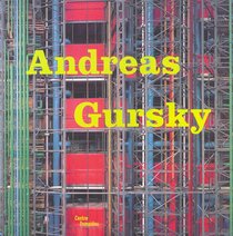  - Andreas Gursky. Exposition, Paris, Centre Pompidou, 13 Fevrier-29 Avril 2002
