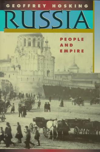 HOSKING, GEOFFREY - Russia - People & Empire (Obe)