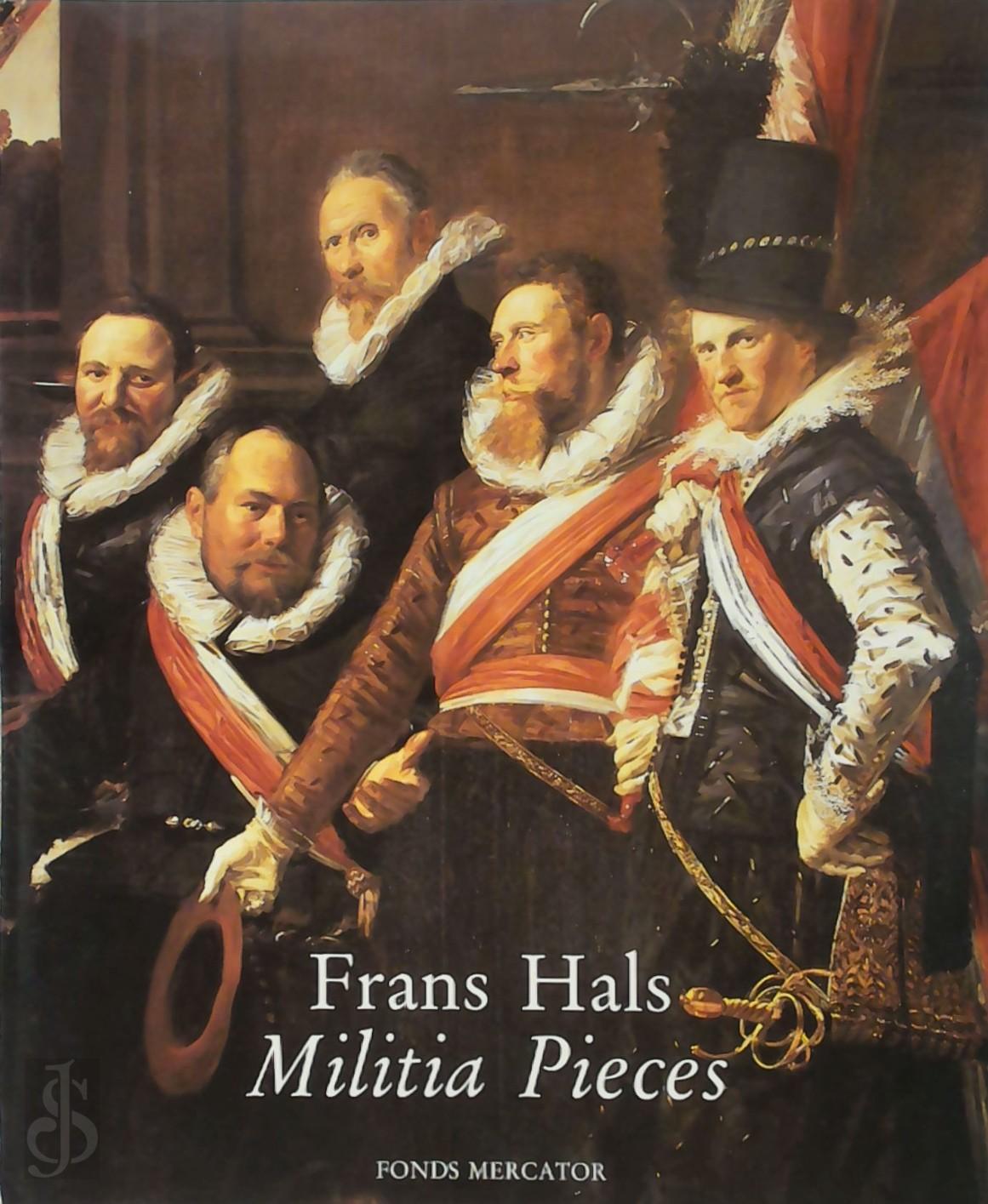 Seymour Slive 13885 - Frans Hals [2 vol. in slipcase]. + Militia Pieces