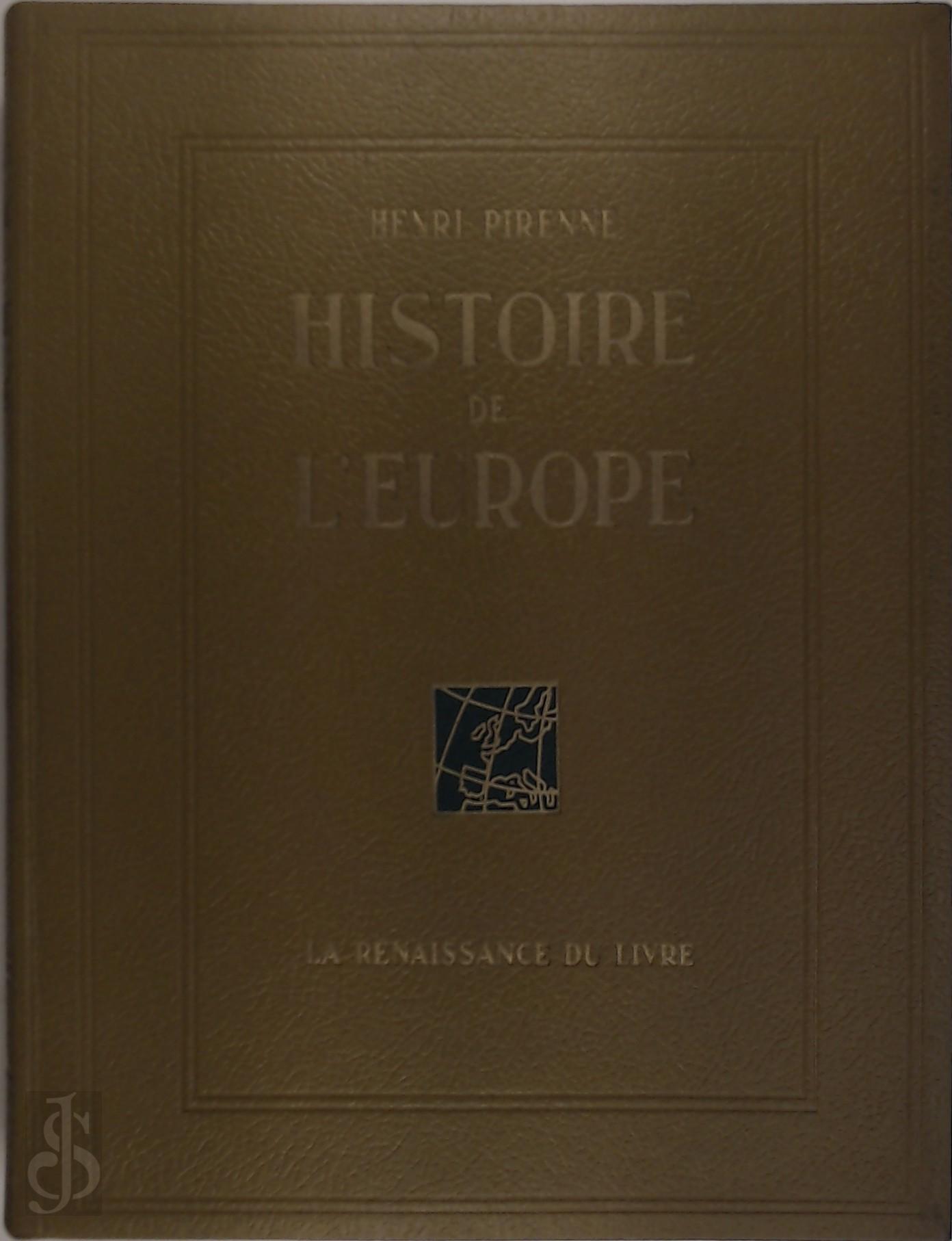 JACQUES PIRENNE - Histoire de l'Europe