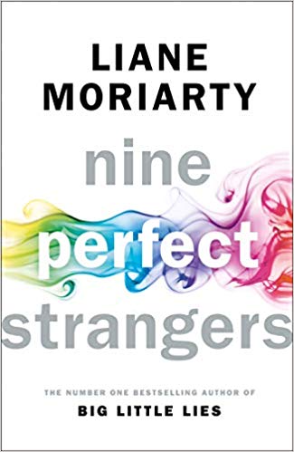 LIANE MORIARTY - Nine Perfect Strangers