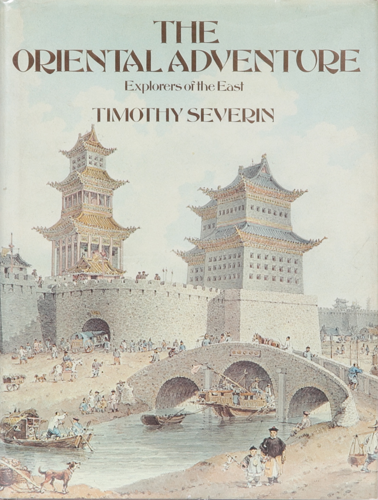 TIMOTHY SEVERIN - The Oriental Adventure