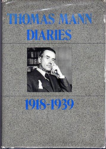 THOMAS MANN, HERMANN KESTEN - Diaries, 1918-1939