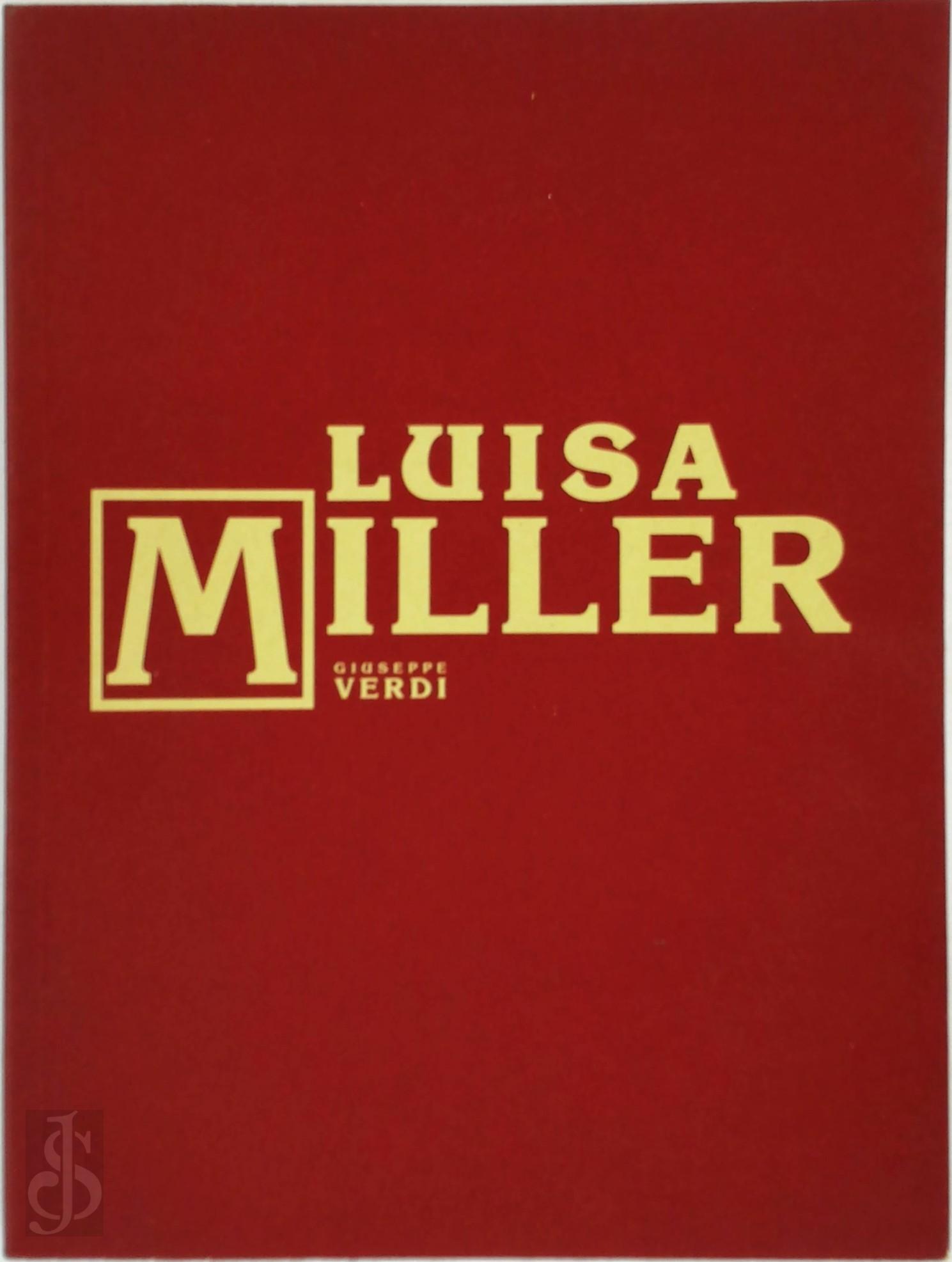 S. CAMMARONO, G. VERDI - Luisa Miller. Melodramme tragico in tre atti