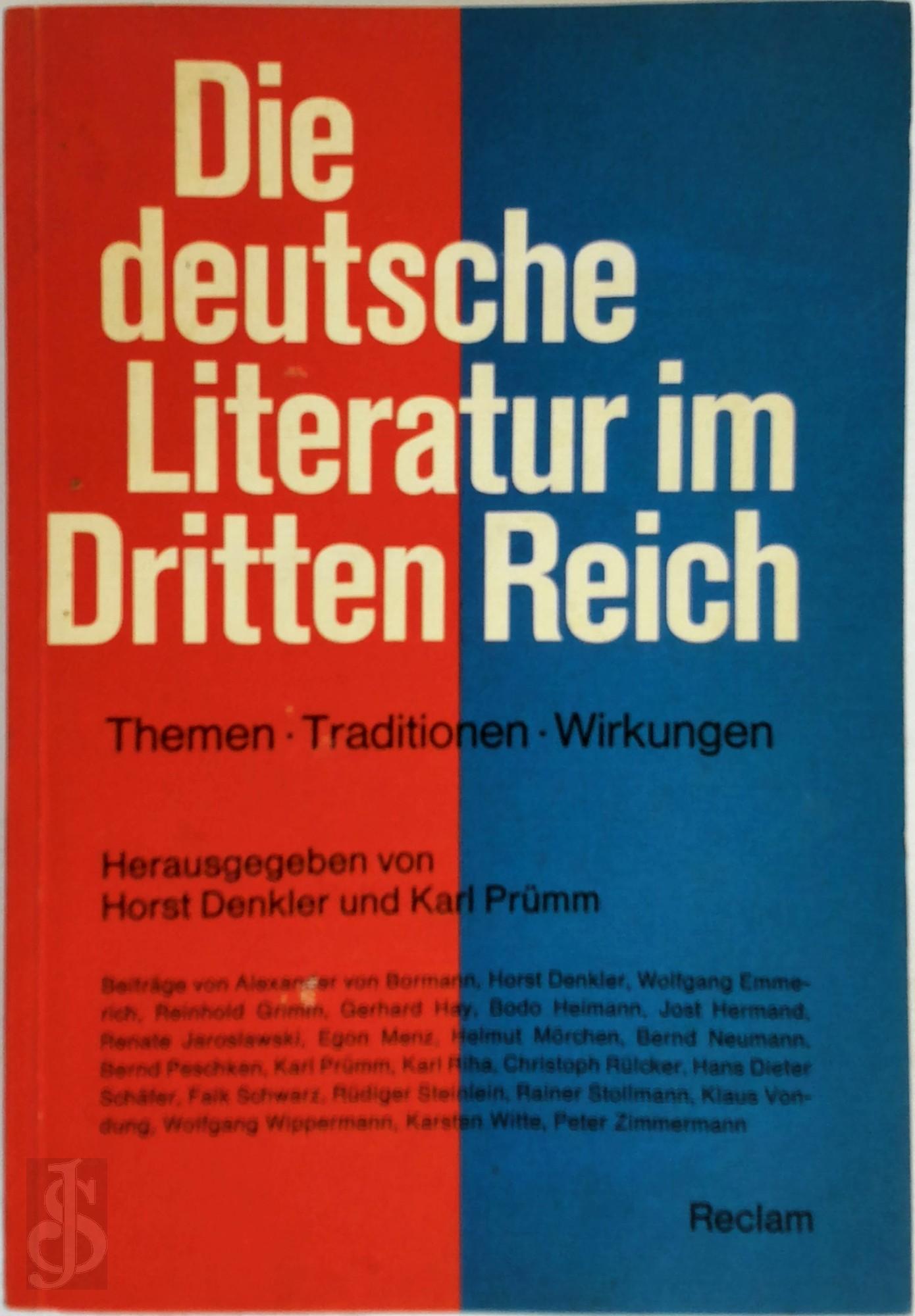 HORST DENKLER, KARL PRMM - Die deutsche Literatur im Dritten Reich