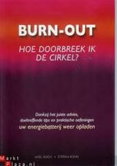 A. KOCH, S. KUHN - Burn-out. Hoe doorbreek ik de cirkel?