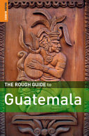 IAIN STEWART - The Rough Guide to Guatemala