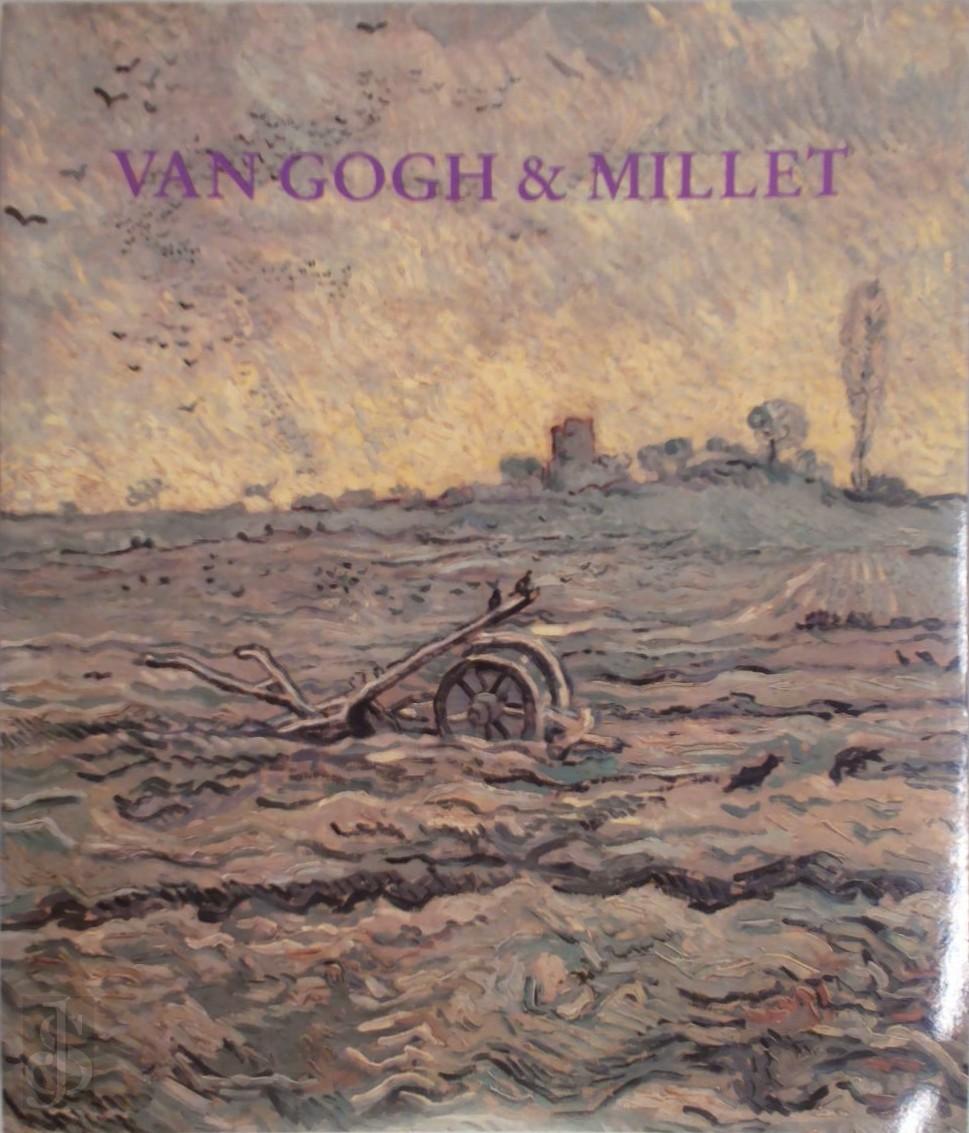 LOUIS VAN TILBORGH, SJRAAR VAN HEUGTEN, PHILIP CONISBEE - Van Gogh & Millet