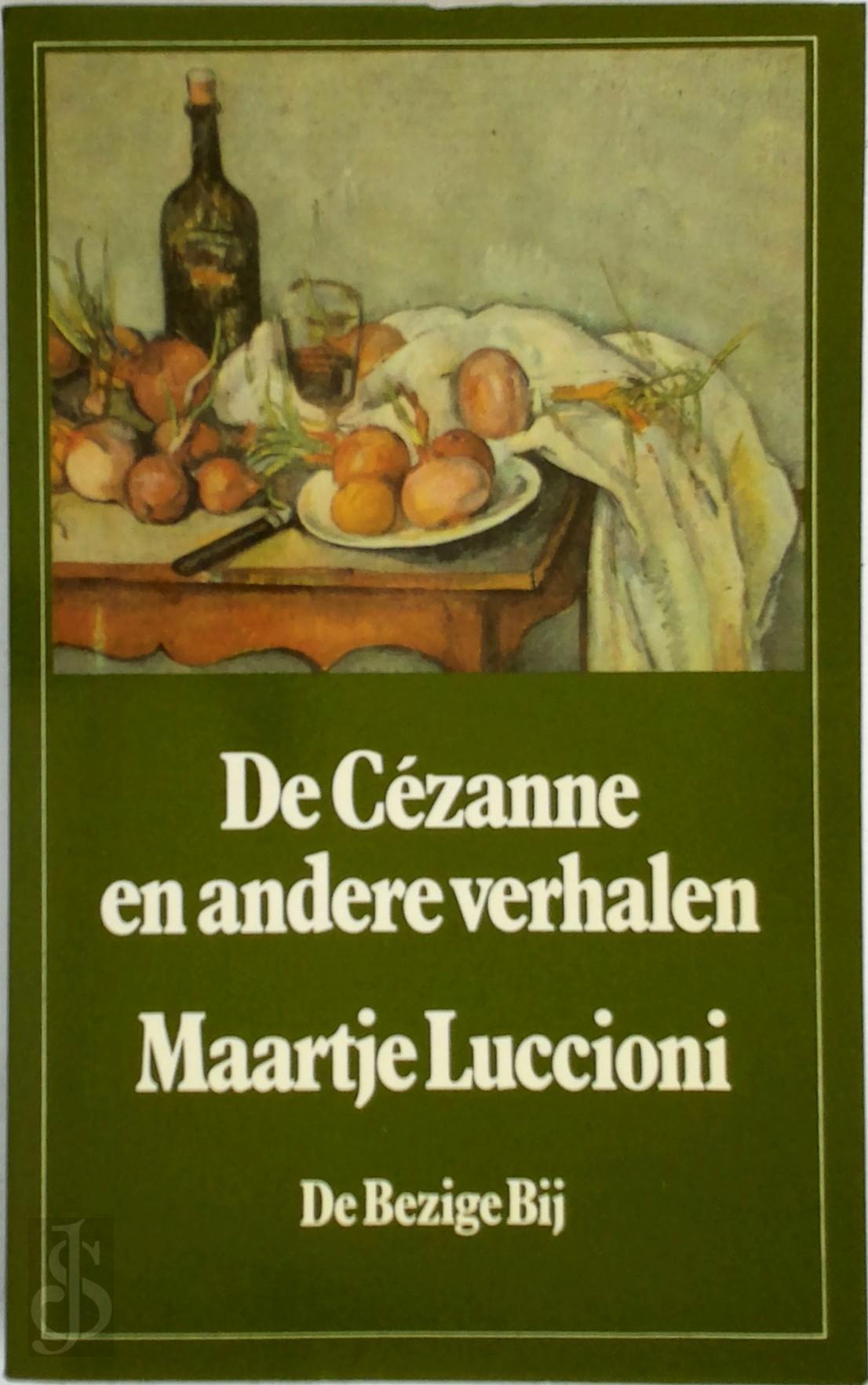 Maartje Luccioni 68370 - De Czanne en andre verhalen