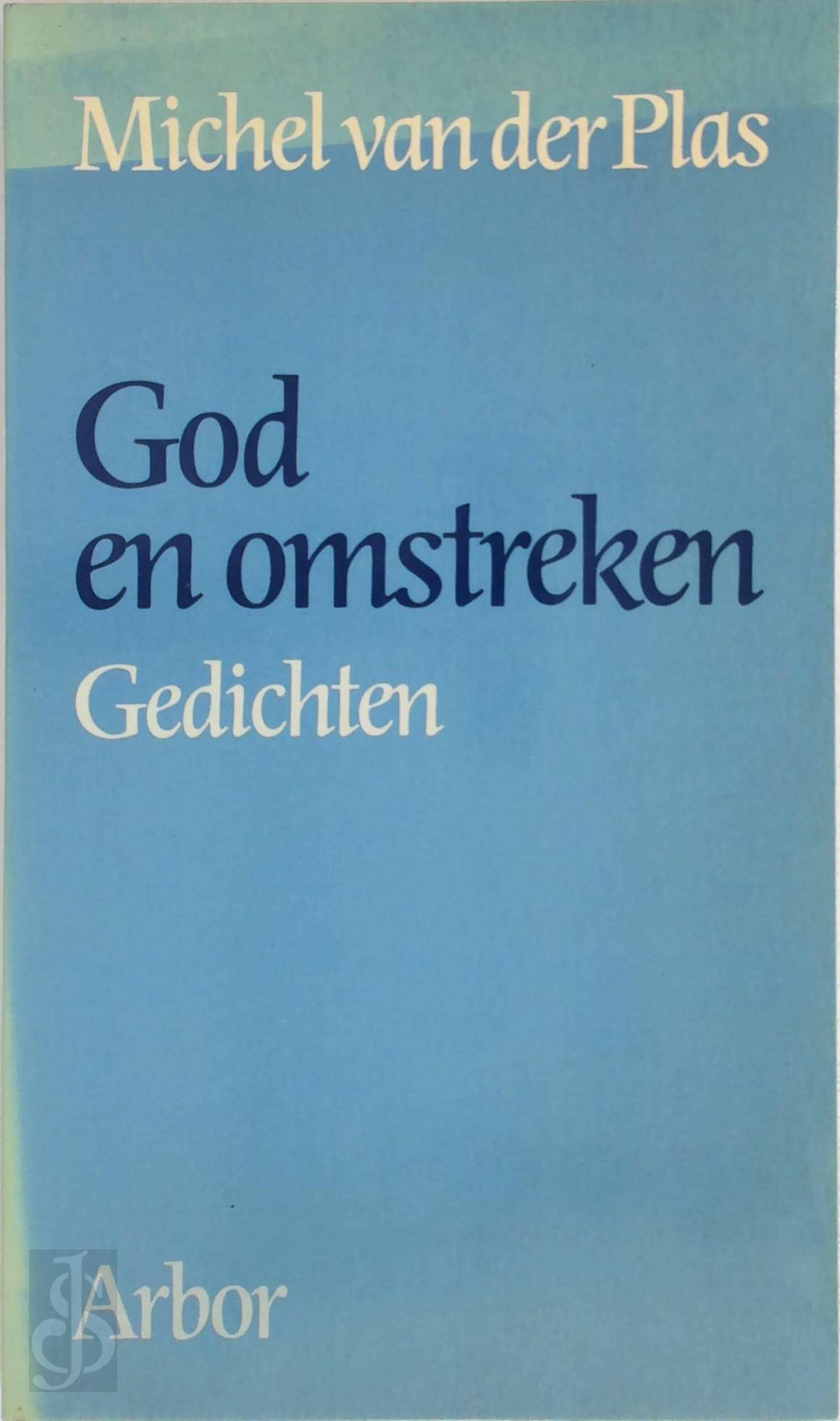 MICHEL VAN DER PLAS - God en omstreken