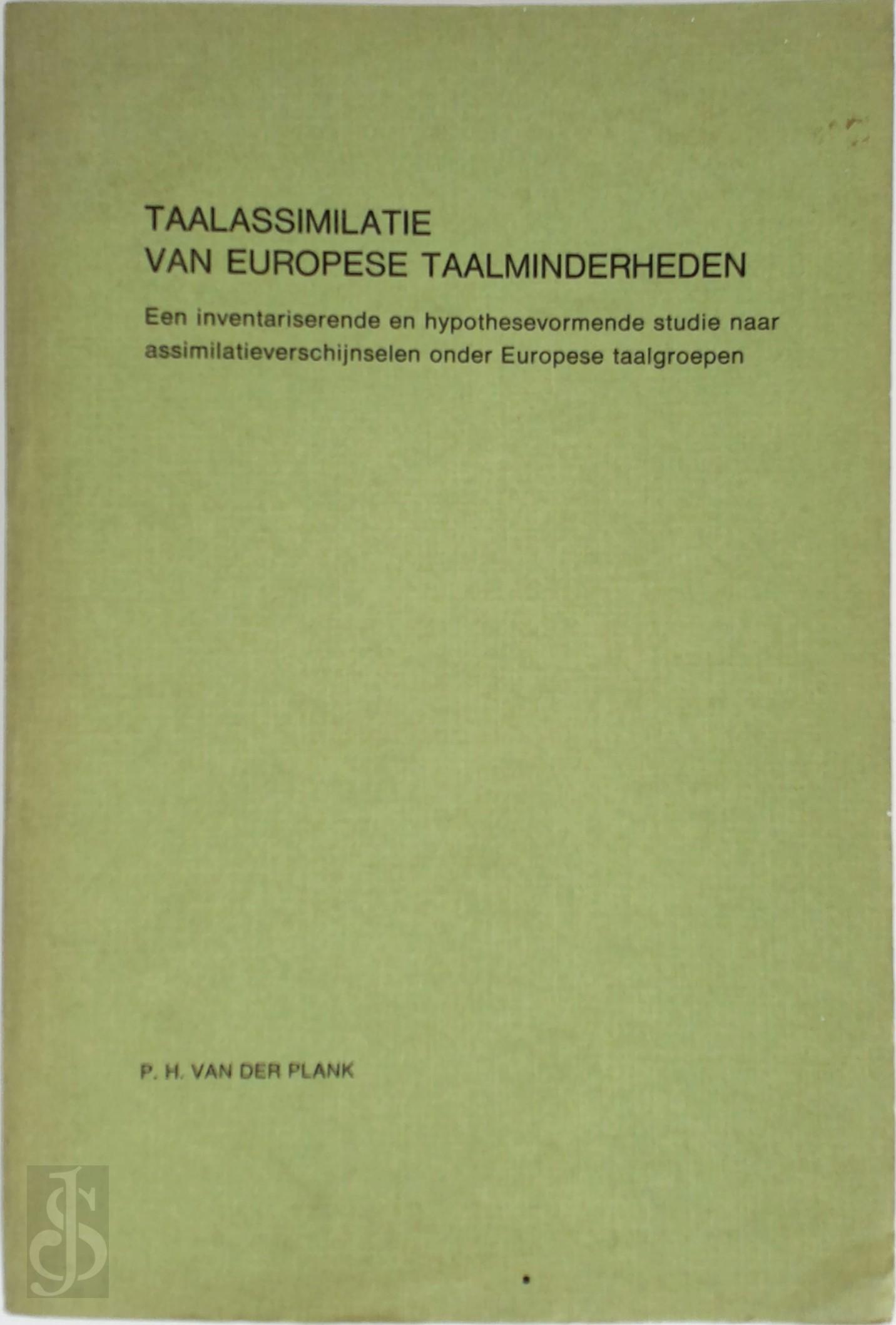 PIETER HENDRIKUS VAN DER PLANK - Taalassimilatie van Europese taalminderheden