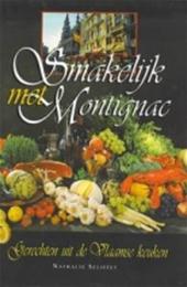 NATHALIE SELIFFET - Smakelijk met Montignac. Gerechten uit de Vlaamse keuken.