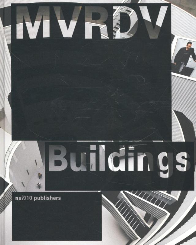  - MVRDV Buildings. 20 years of practice