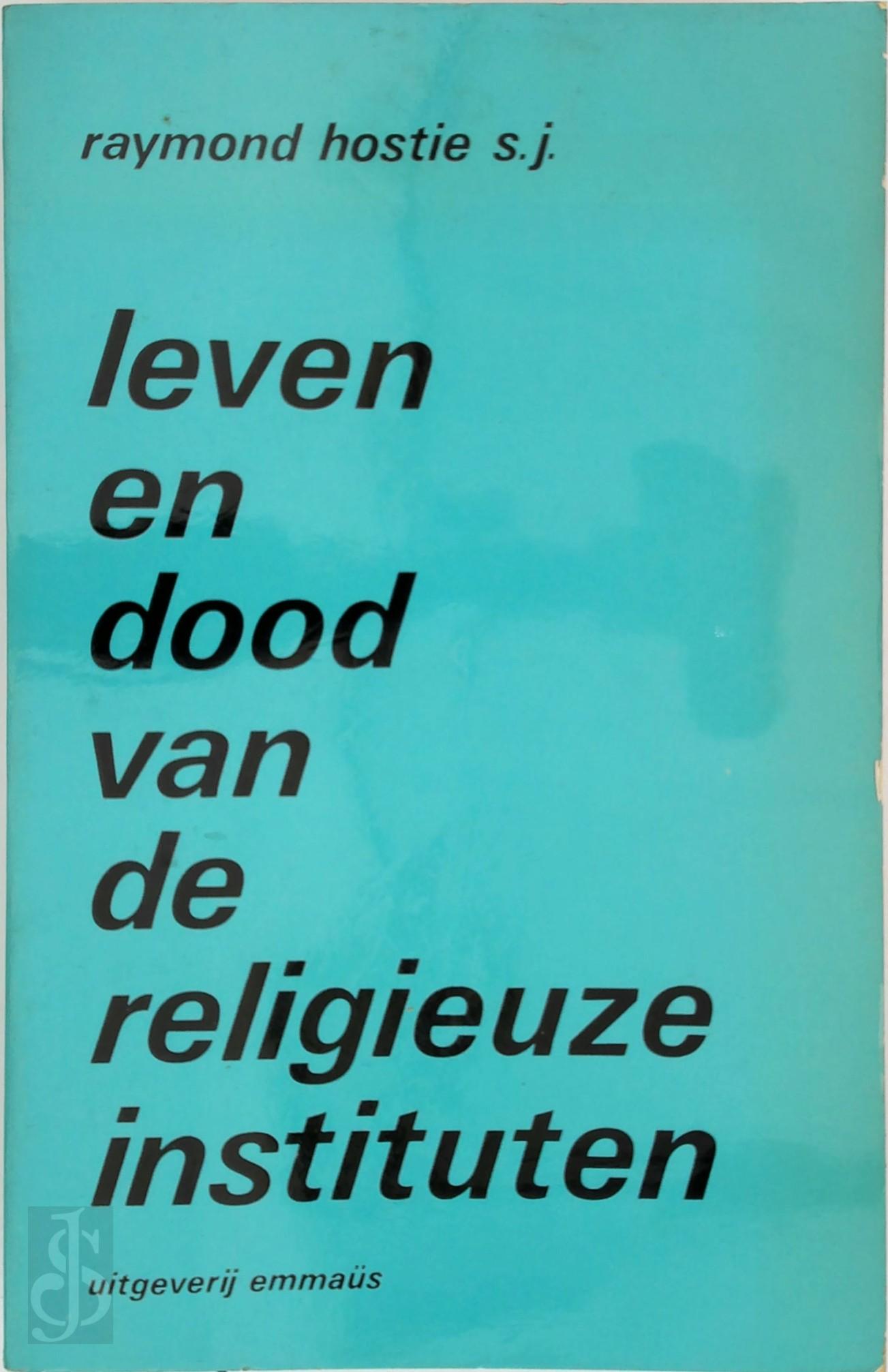 HOSTIE - Leven en dood van religieuze instituten