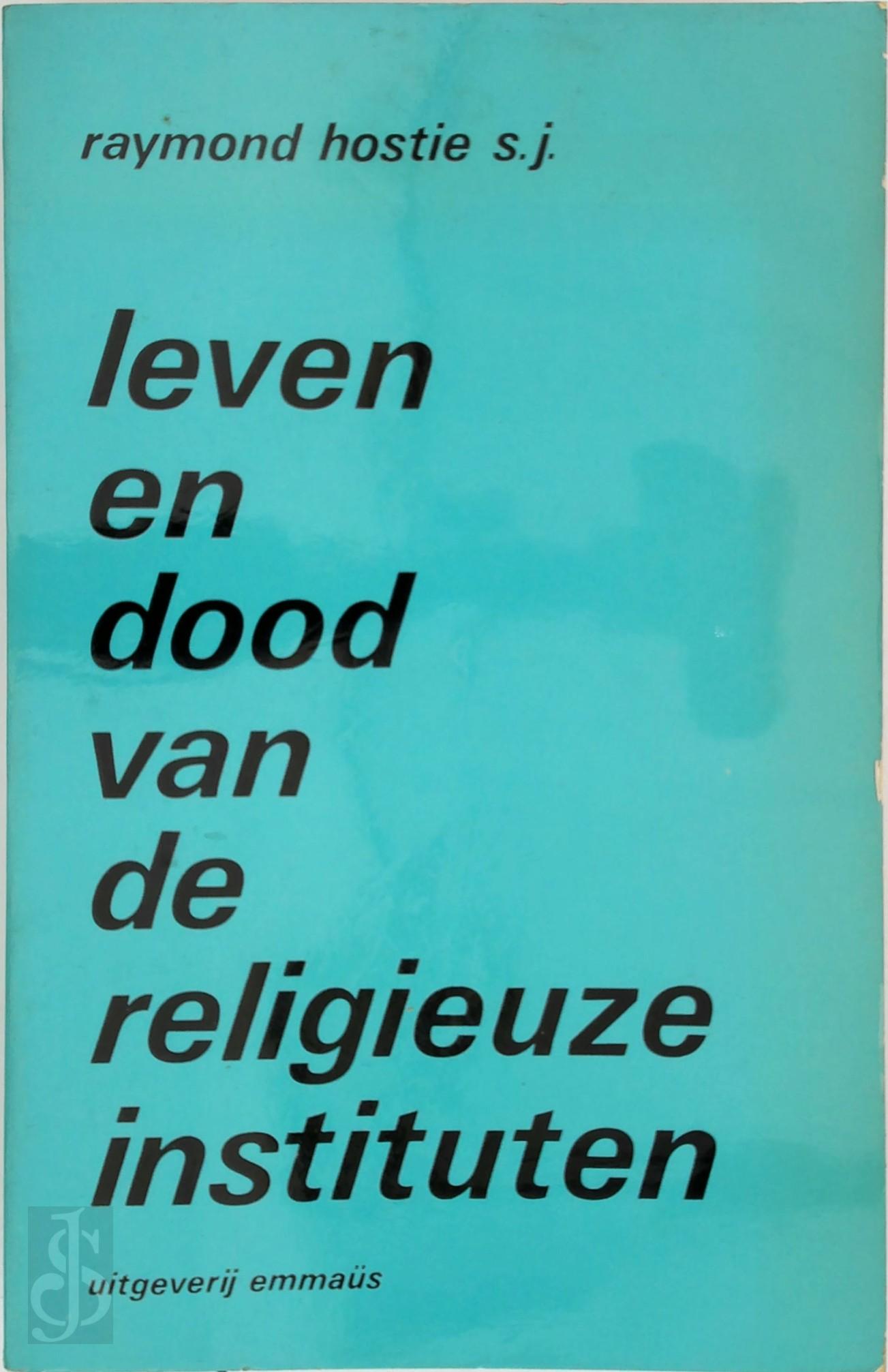 HOSTIE - Leven en dood van religieuze instituten