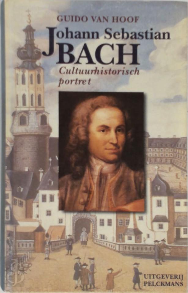 GUIDO VAN HOOF - Johann Sebastian Bach