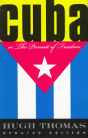 HUGH THOMAS - Cuba Or The Pursuit Of Freedom