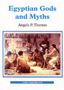 ANGELA P. THOMAS - Egyptian Gods and Myths