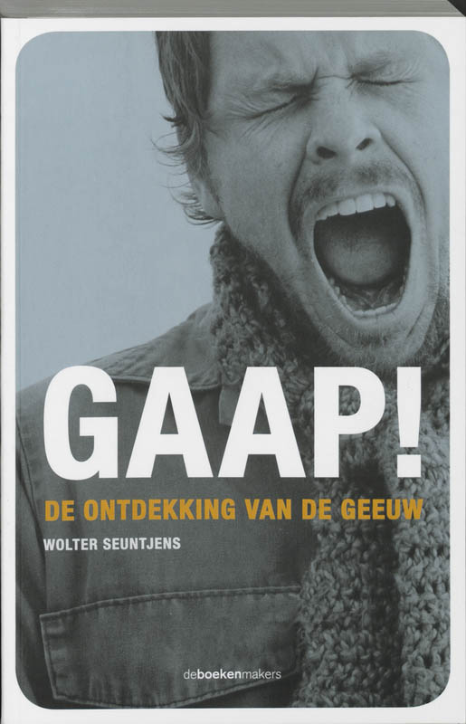 W. SEUNTJENS - Gaap !. De ontdekking van de geeuw