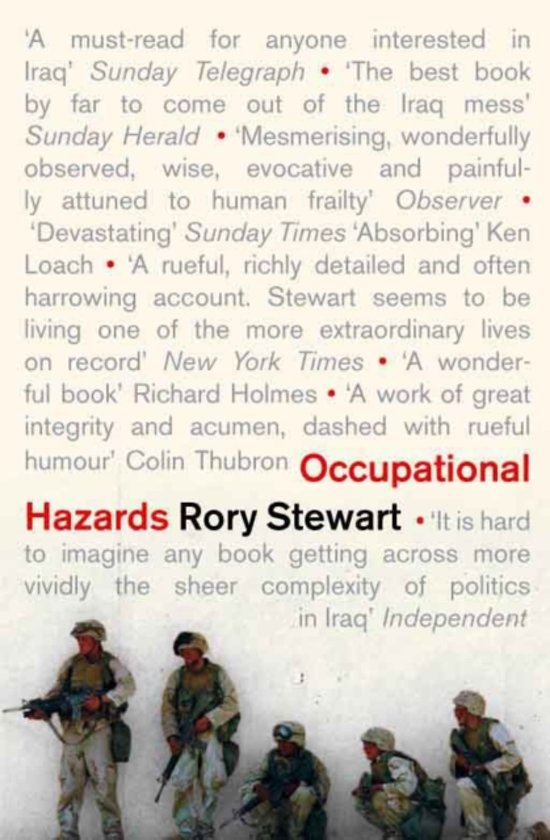 RORY STEWART - Occupational Hazards