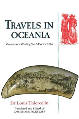 LOUIS THIERCELIN - Travels in Oceania