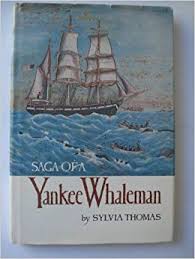 SYLVIA THOMAS - Saga of A Yankee Whaleman