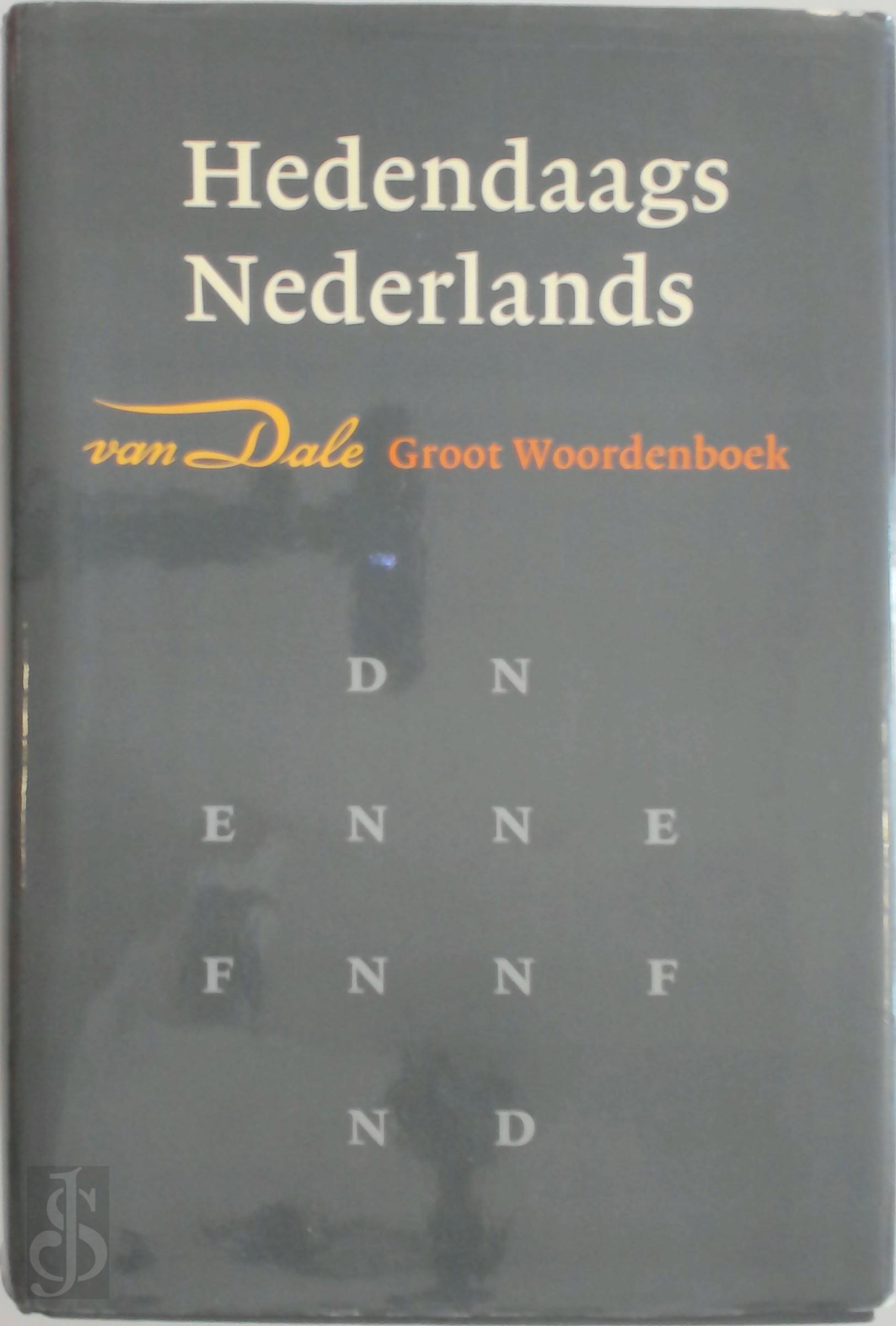 P. G. J. VAN STERKENBURG - Van Dale groot woordenboek hedendaags Nederlands