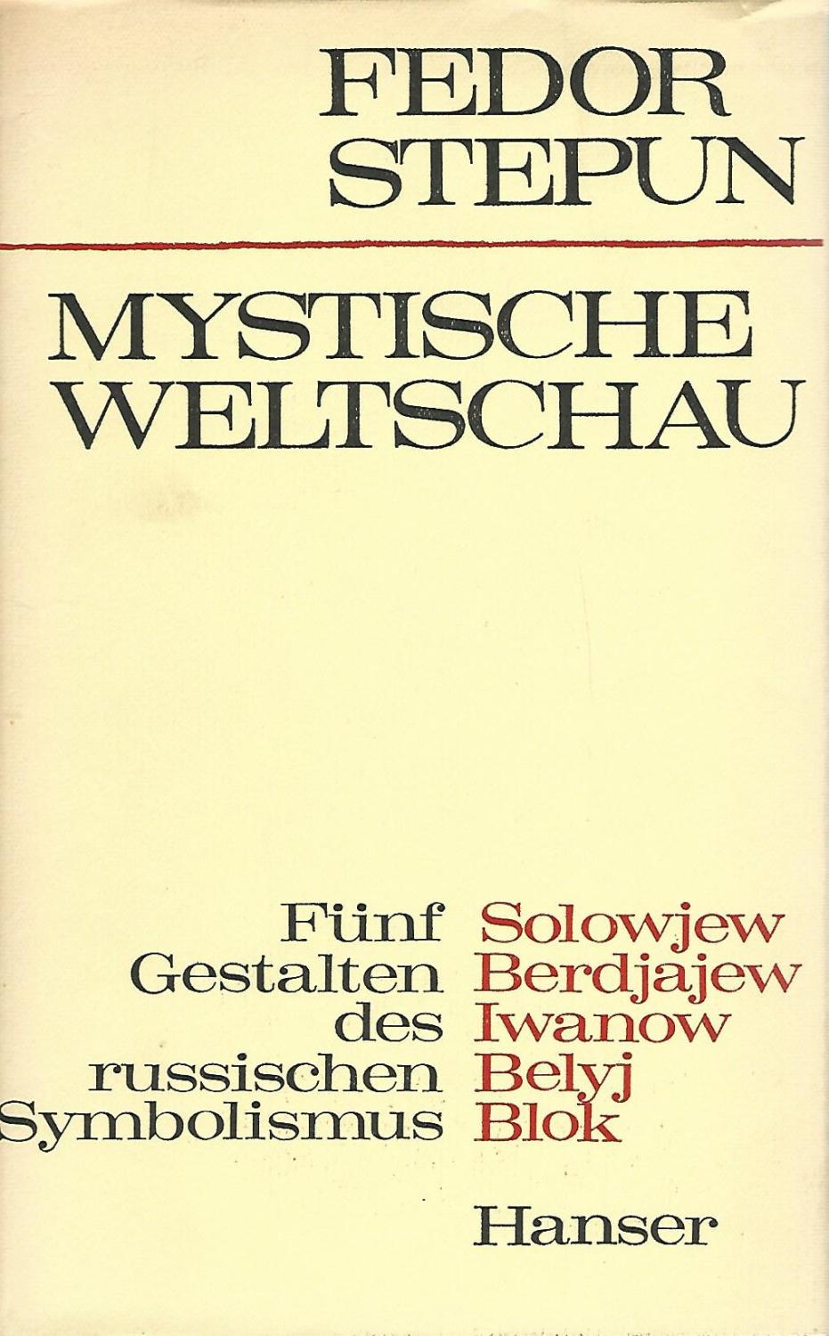 FEDOR STEPUN - Mystische Weltschau