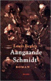 LOUIS BEGLEY, BARBARA DE LANGE - Aangaande Schmidt. Roman