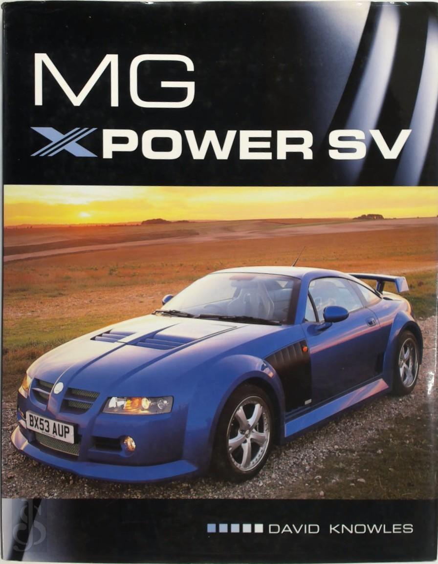 DAVID KNOWLES - MG Xpower Sv