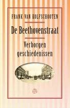 F. VAN KOLFSCHOOTEN - De Koningin van Plan Zuid. Geschiedenissen uit de Beethovenstraat