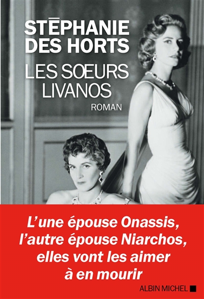 STPHANIE DES HORTS - Les Soeurs Livanos