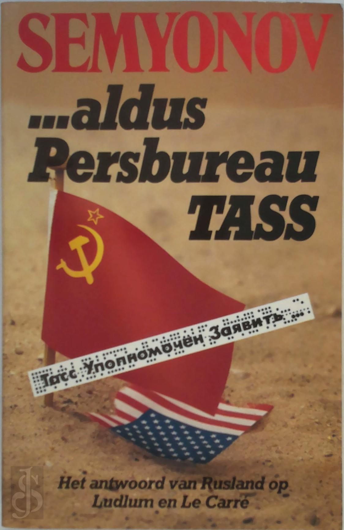 SEMYONOV - Aldus persbureau tass