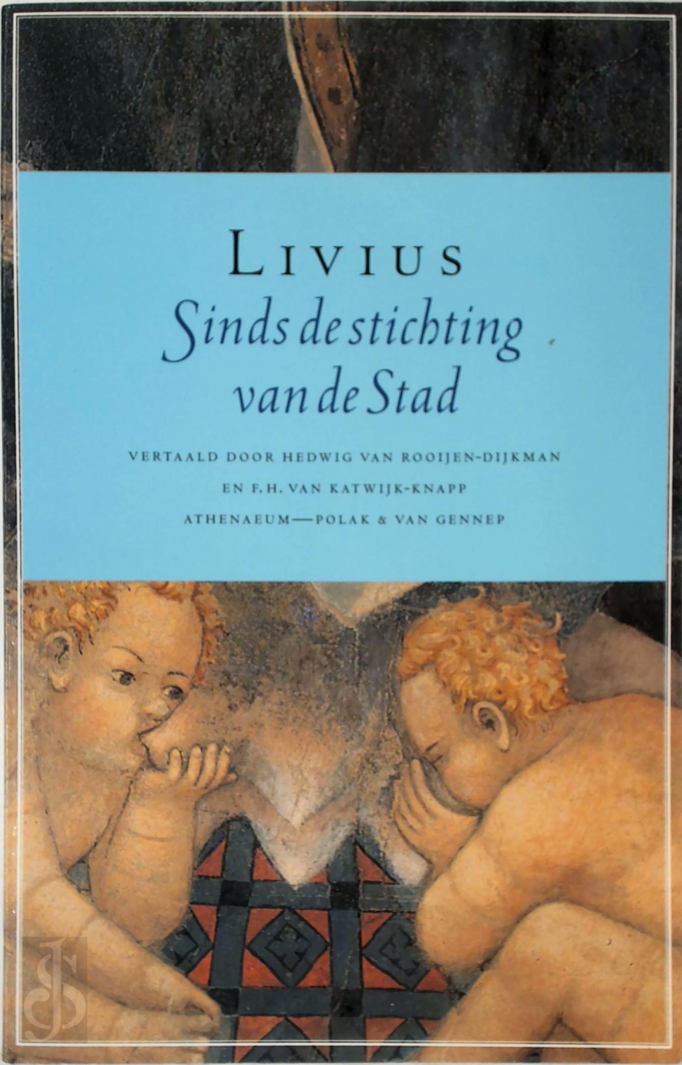 LIVIUS - Sinds de stichting van de Stad