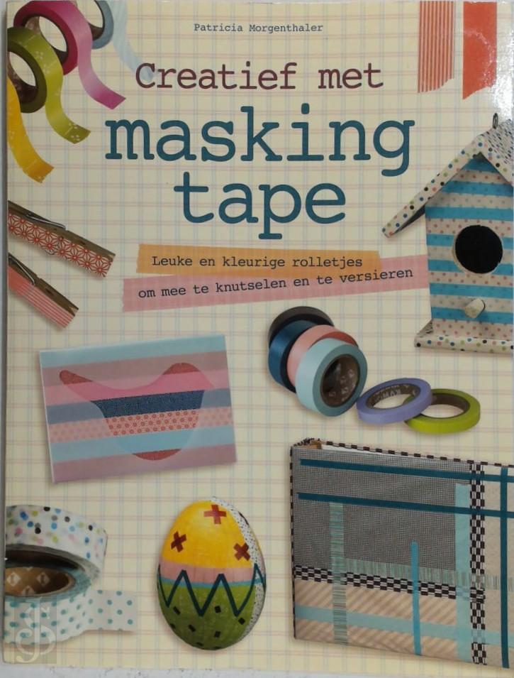 PATRICIA MORGENTHALER - Creatief met Masking tape