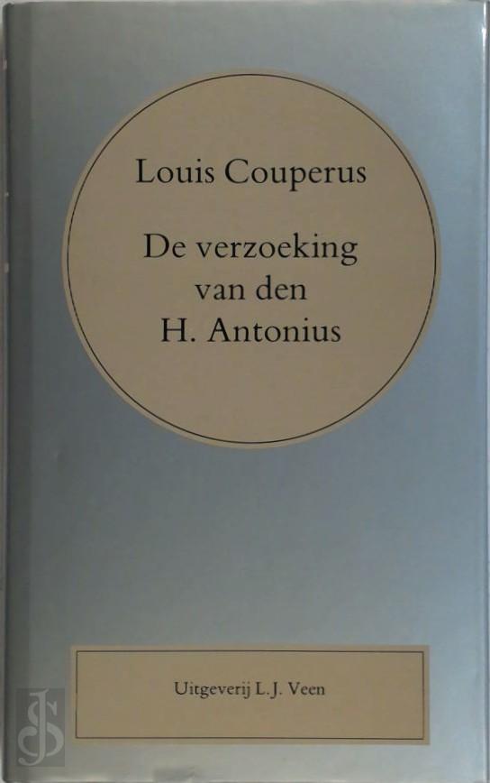 LOUIS COUPERUS, H.T.M. VLIET (VAN.), KAREL RED REIJNDERS - De verzoeking van den H. Antonius. Volledige werken 12