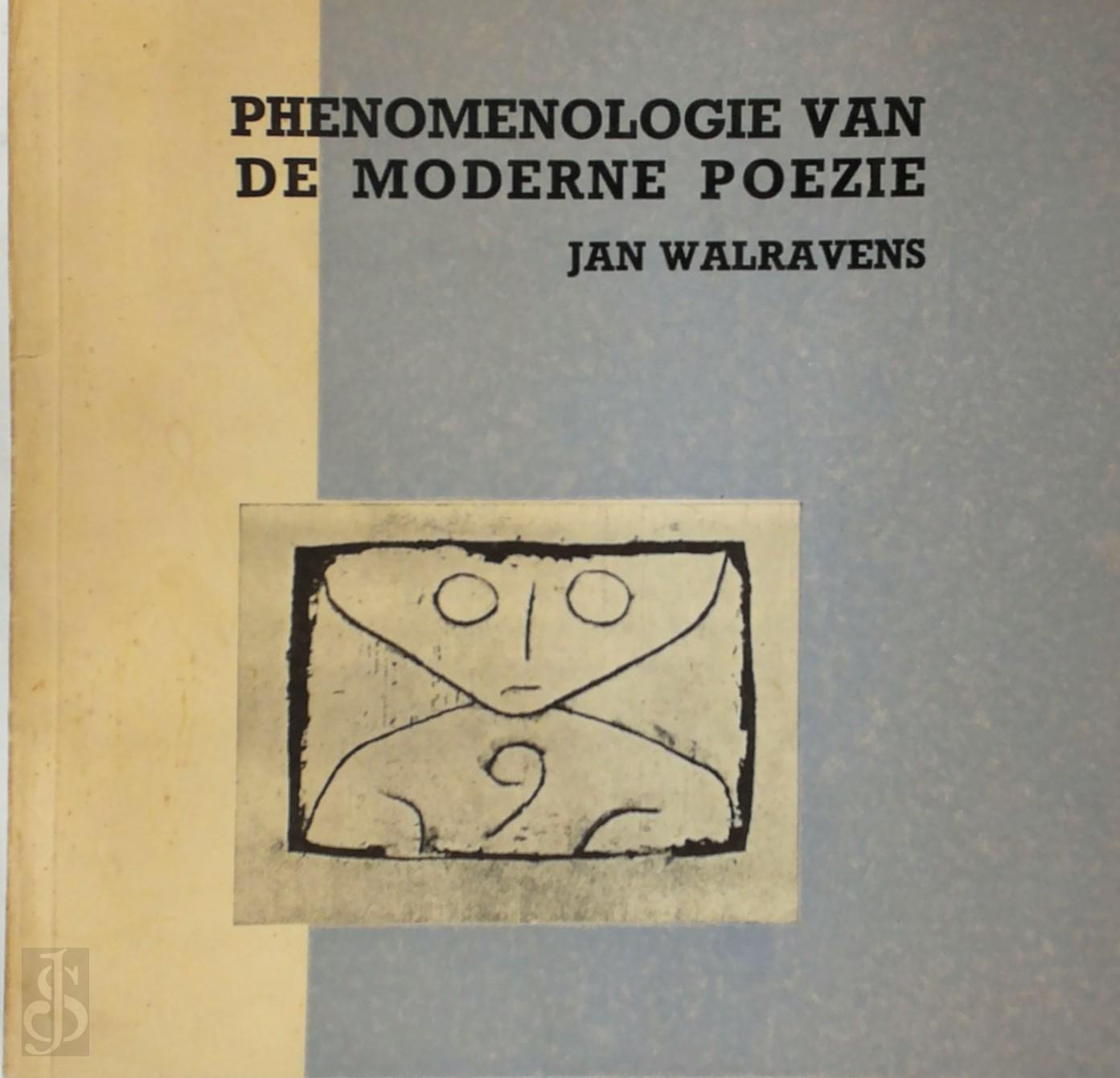 Jan Walravens 15447 - De phenomenologie van de moderne pozie [met gesigneerde opdracht]
