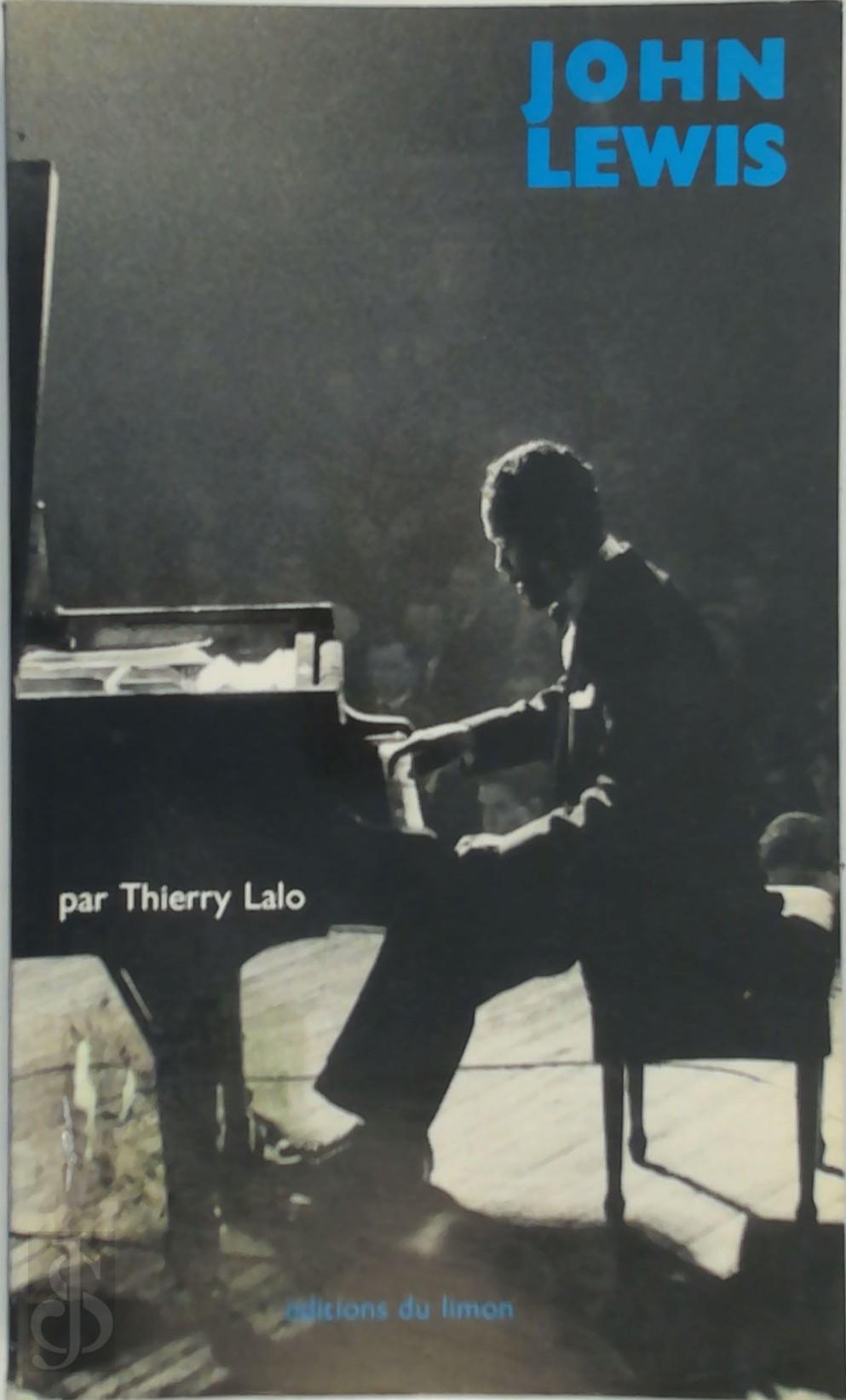 THIERRY LALO, JACQUES LUBIN - John Lewis