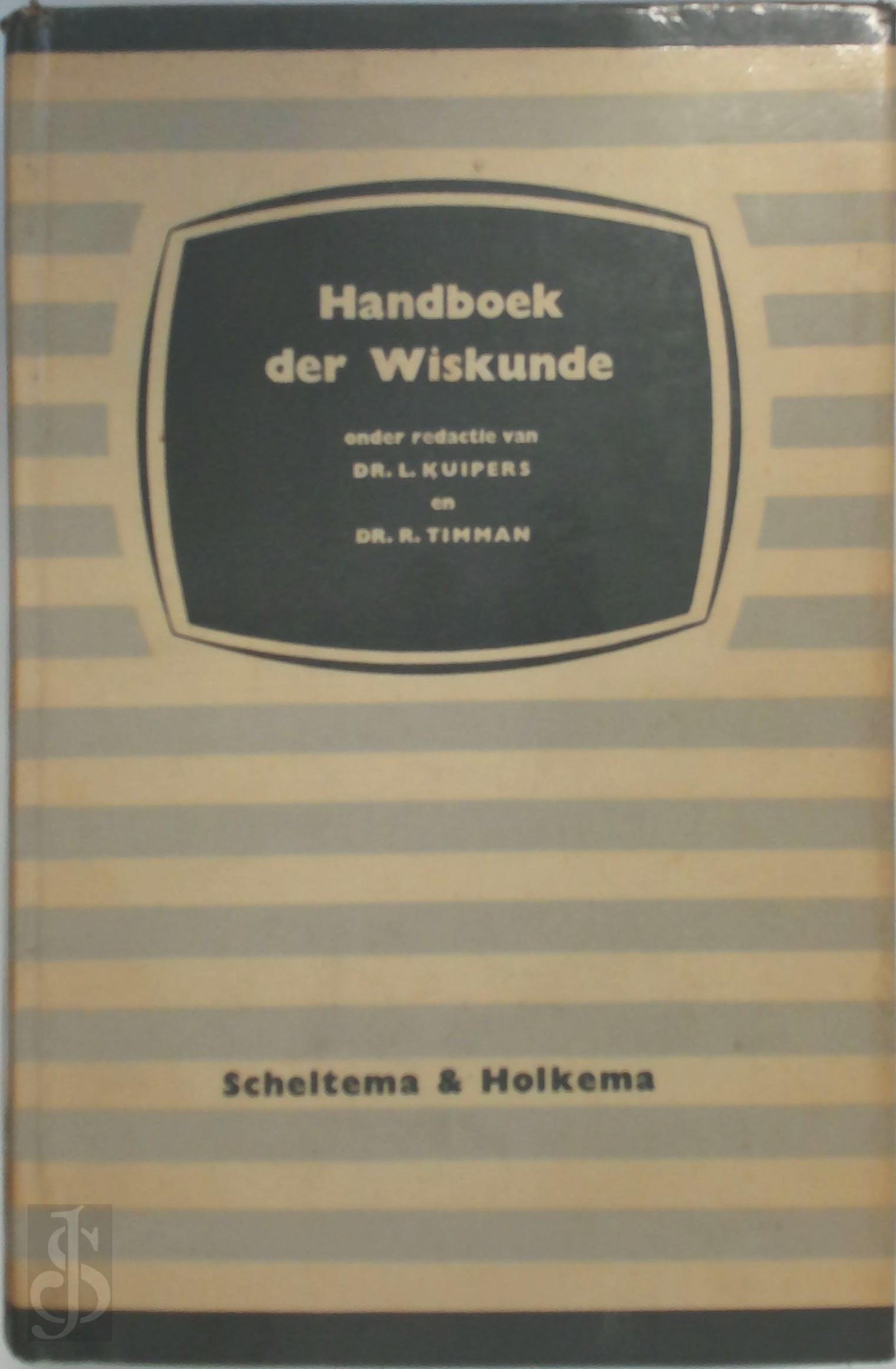 Lauwerens Kuipers, Reinier Timman - Handboek der wiskunde
